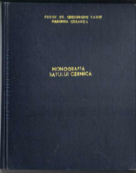 Monografie sat Cernica-1968. Preot Dr. Gheorghe Badie